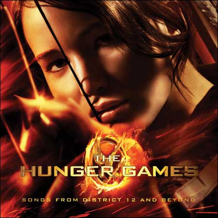 Голодные игры / The Hunger Games (OST (Songs From District 12 And Beyond))