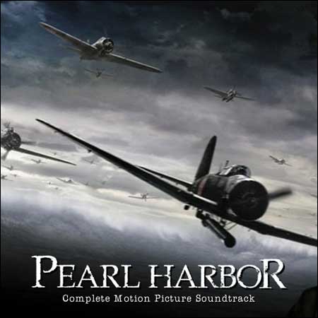 Перл Харбор / Pearl Harbor (Complete Score)