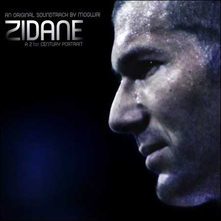 Обложка к альбому - Зидан: Портрет 21 века / Zidane: A 21st Century Portrait