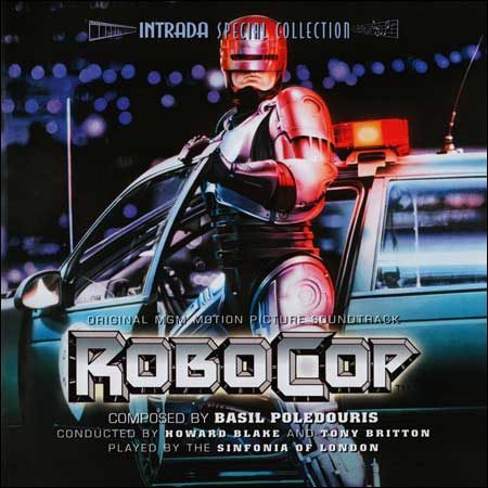Обложка к альбому - Робот-полицейский / Робокоп / Robocop (Intrada Special Collection)