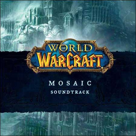 Обложка к альбому - World of Warcraft: Mosaic