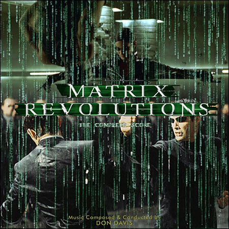 Обложка к альбому - Матрица 3: Революция / The Matrix Revolutions (Complete Score)