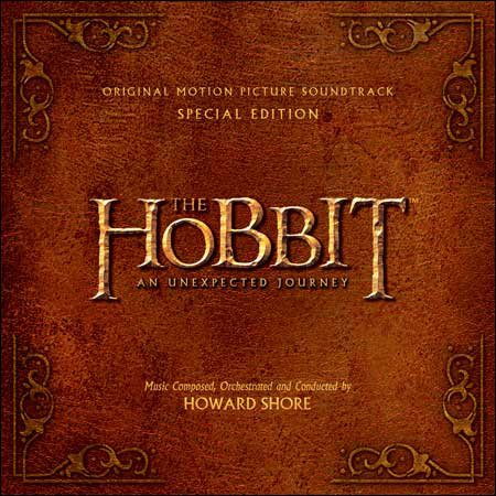 Обложка к альбому - Хоббит: Нежданное Путешествие / The Hobbit: An Unexpected Journey (Special Edition)