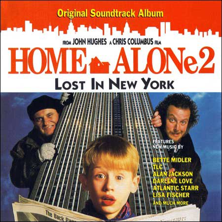 Обложка к альбому - Один дома 2: Затерянный в Нью-Йорке / Home Alone 2: Lost In New York (The Album)