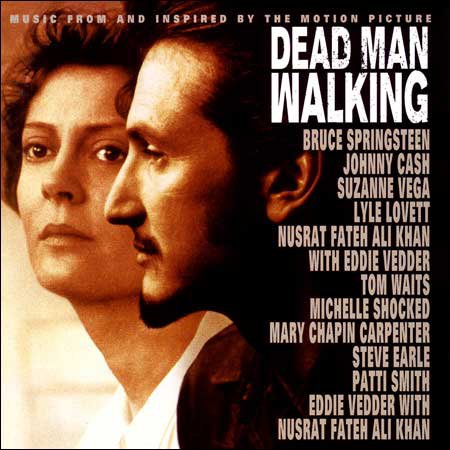 Обложка к альбому - Мертвец идет / Dead Man Walking (OST)