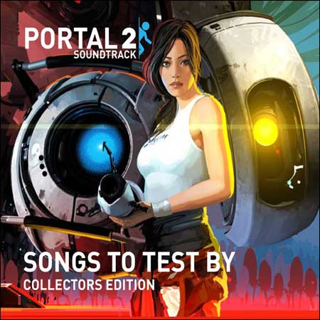 Обложка к альбому - Portal 2: Songs to Test By (Collectors Edition - CD 1)