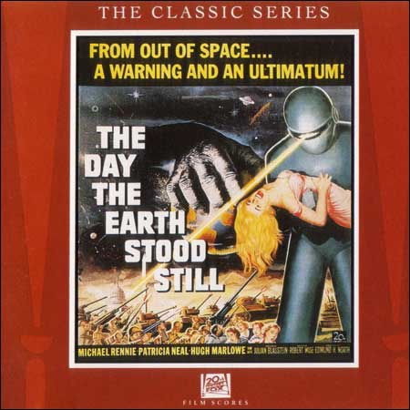 Обложка к альбому - День, когда Земля остановилась / The Day the Earth Stood Still (1951 - Twentieth Century Fox Film Scores Edition)
