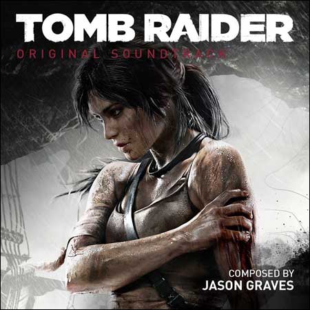 Обложка к альбому - Tomb Raider (2013)