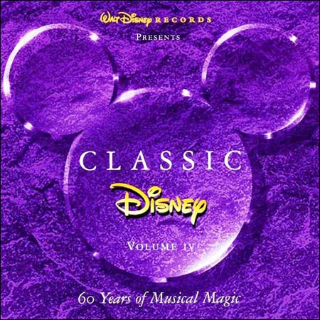 Обложка к альбому - Classic Disney: 60 Years Of Musical Magic (5 CD Box Set - CD 4)