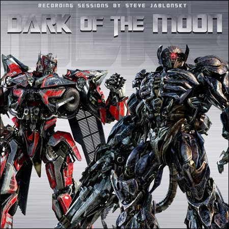 Обложка к альбому - Трансформеры 3: Тёмная сторона Луны / Transformers: Dark Of The Moon (Recording Sessions)