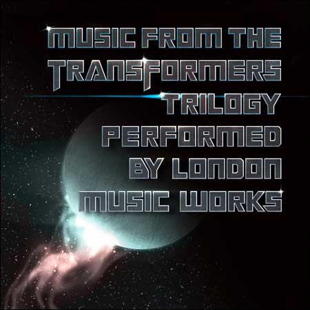 Обложка к альбому - Music From The Transformers Trilogy