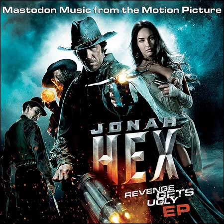 Обложка к альбому - Джона Хекс / Jonah Hex (Music From The Motion Picture EP)