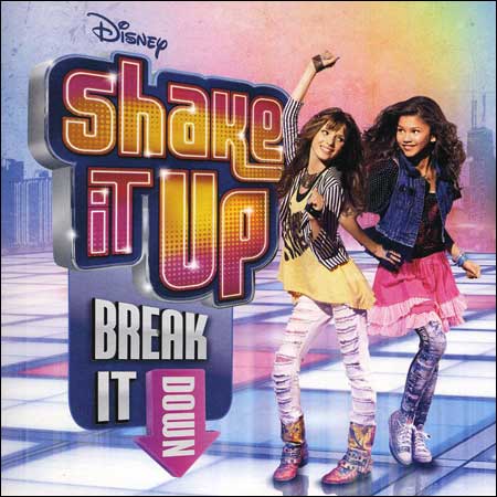 Обложка к альбому - Встряхнись / Танцевальная лихорадка / Shake It Up: Break It Down