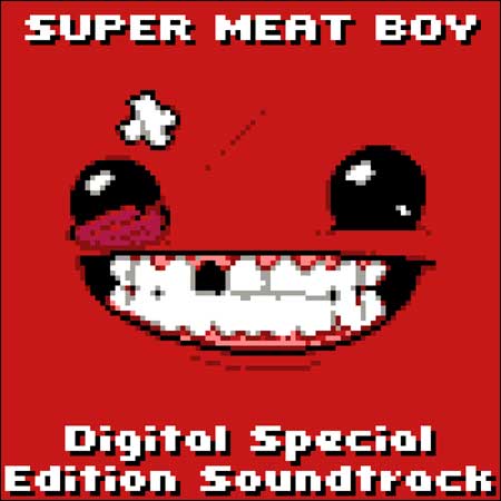 Обложка к альбому - Super Meat Boy! (Digital Special Edition Soundtrack)