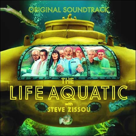 Обложка к альбому - Водная жизнь / The Life Aquatic with Steve Zissou