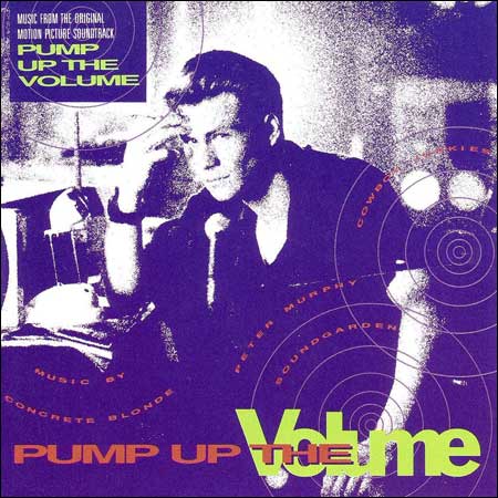 Обложка к альбому - Врубай на всю катушку / Pump Up The Volume (OST)