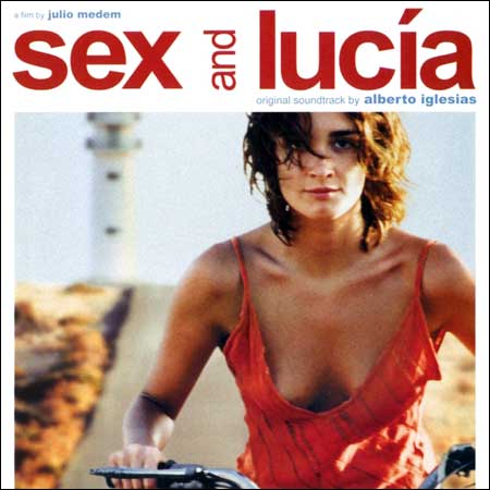 Обложка к альбому - Люсия и секс / Sex and Lucia / Lucía y el Sexo
