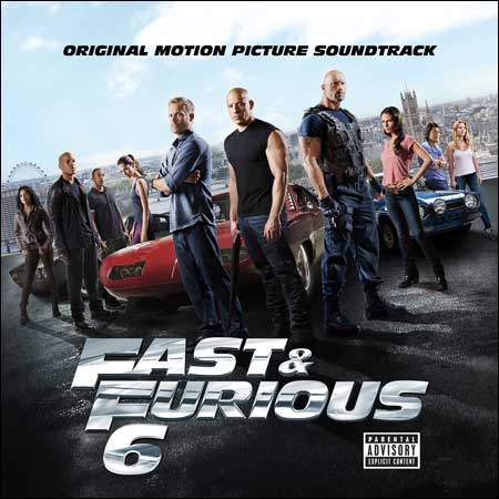 Обложка к альбому - Форсаж 6 / Fast & Furious 6 (OST)