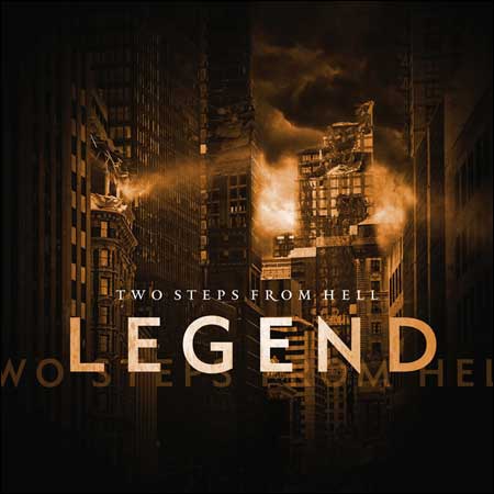 Обложка к альбому - Two Steps From Hell - Legend