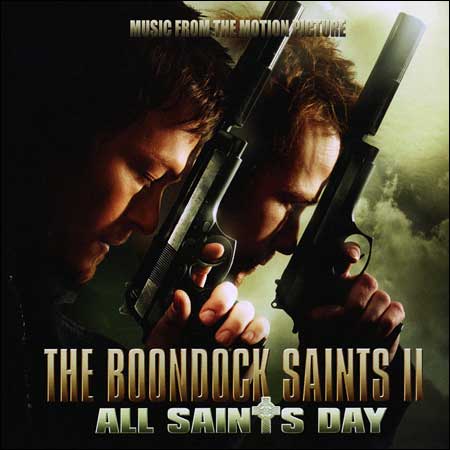 Обложка к альбому - Святые из Бундока 2: День всех святых / The Boondock Saints II: All Saint's Day
