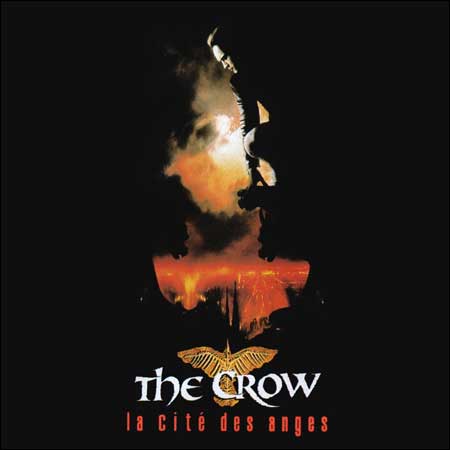 Обложка к альбому - Ворон 2: Город Ангелов / The Crow - la cité des anges (Un avant goût de)