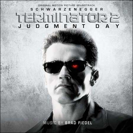 Обложка к альбому - Терминатор 2: Судный день / Terminator 2: Judgement Day (Remastered Edition / Skynet Edition)