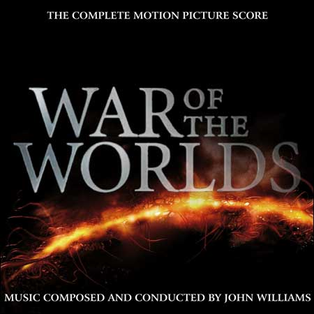 Обложка к альбому - Война миров / War of the Worlds (2005 / Alternative Complete Score)