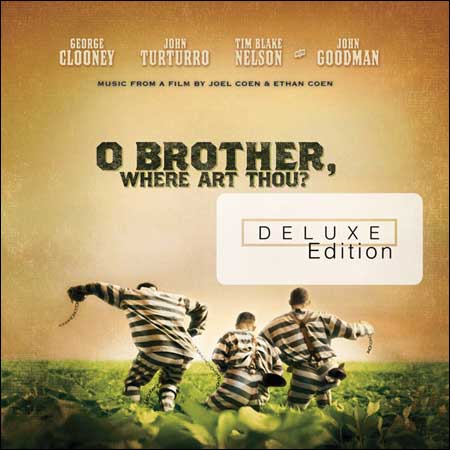 Обложка к альбому - О, где же ты, брат? / O Brother, Where Art Thou? (10th Anniversary Deluxe Edition)