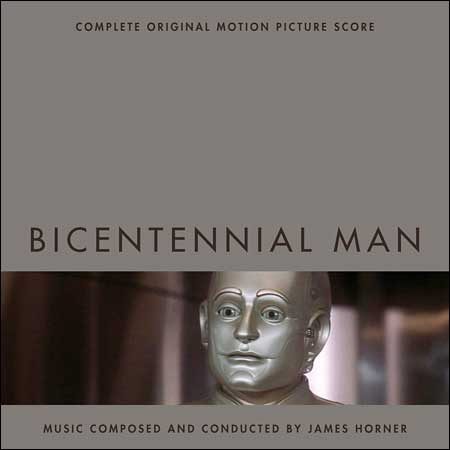 Обложка к альбому - Двухсотлетний человек / Bicentennial Man (Complete Score)