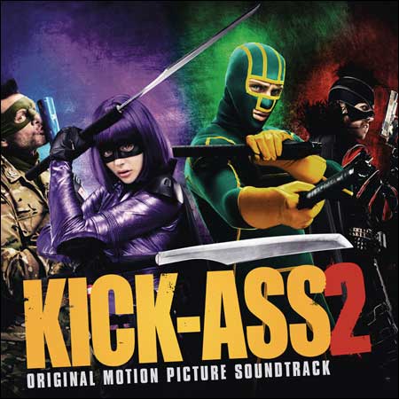 Обложка к альбому - Пипец 2 / Kick-Ass 2 (OST)