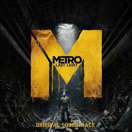 Обложка к альбому - Metro: Last Light (CD Release)