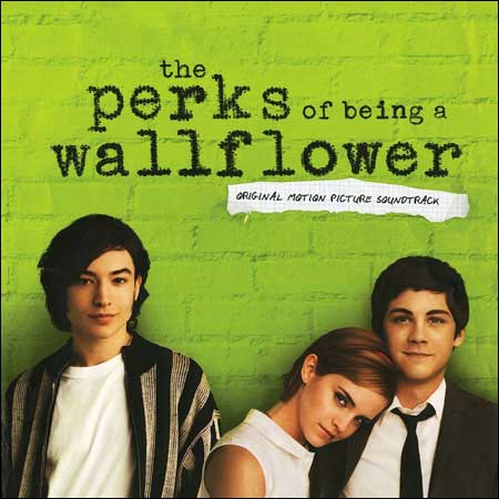 Обложка к альбому - Хорошо быть тихоней / The Perks of Being a Wallflower (OST)