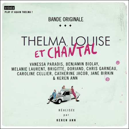 Обложка к альбому - Телма, Луиза и Шанталь / Thelma, Louise et Chantal