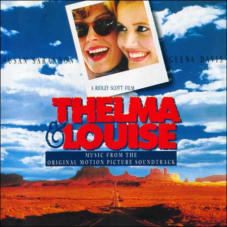 Обложка к альбому - Тельма и Луиза / Thelma & Louise (OST)