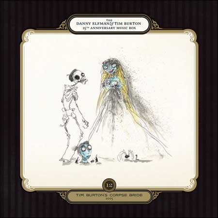 Обложка к альбому - Труп невесты / The Danny Elfman & Tim Burton 25th Anniversary Music Box - CD 12 - Corpse Bride