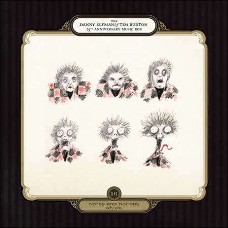 Обложка к альбому - The Danny Elfman & Tim Burton 25th Anniversary Music Box - CD 16 - Notes and Notions