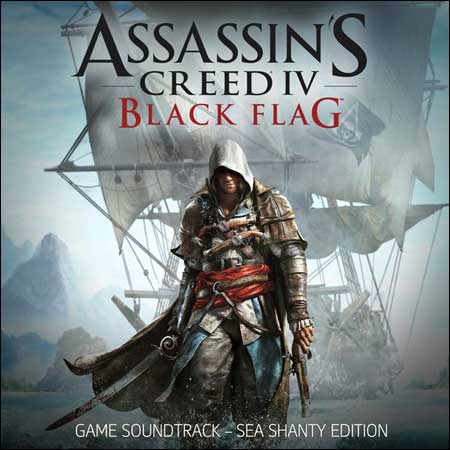 Обложка к альбому - Assassin's Creed IV: Black Flag (Sea Shanty Edition)