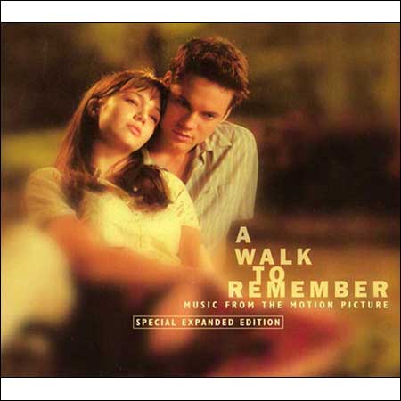 Обложка к альбому - Спеши Любить / Памятная прогулка / A Walk To Remember (OST (Expanded Edition))