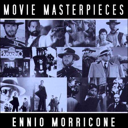 Обложка к альбому - Ennio Morricone - Movie Masterpieces