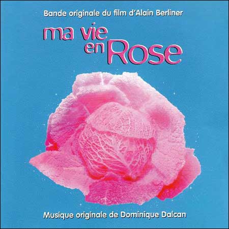 Обложка к альбому - Моя жизнь в розовом цвете / Ma Vie En Rose