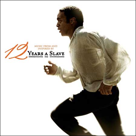 Обложка к альбому - 12 лет рабства / 12 Years a Slave