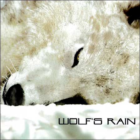 Обложка к альбому - Волчий дождь / Wolf's Rain - OST 1