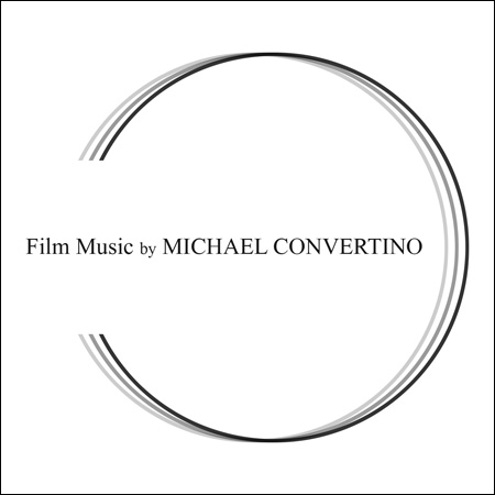 Обложка к альбому - Film Music by Michael Convertino