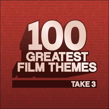 Обложка к альбому - 100 Greatest Film Themes - Take 3 (CD 3 / 3 CD)