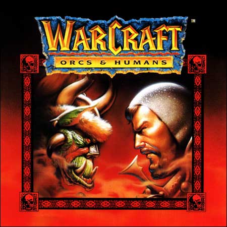 Обложка к альбому - WarCraft: Orcs & Humans (GameRip)