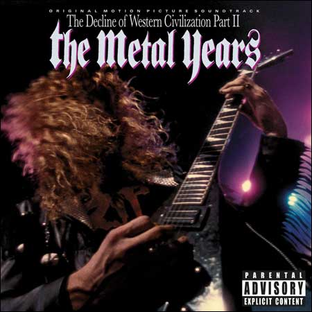 Обложка к альбому - The Decline of Western of Civilization Part II: The Metal Years