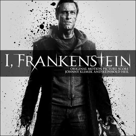 Обложка к альбому - Я, Франкенштейн / I, Frankenstein (Score)