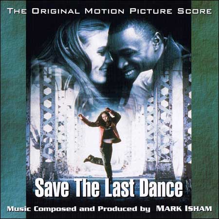 Обложка к альбому - За мной последний танец / Save the Last Dance (Score)