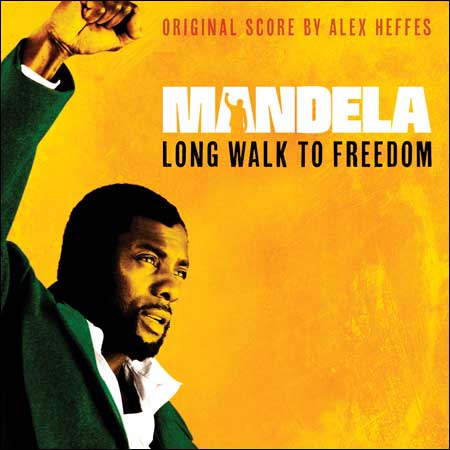 Обложка к альбому - Долгая дорога к свободе / Mandela: Long Walk to Freedom (Score)