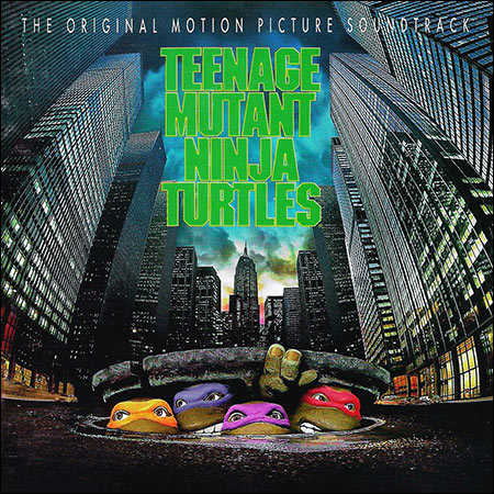 Обложка к альбому - Черепашки-ниндзя / TMNT / Teenage Mutant Ninja Turtles (1990 - OST)